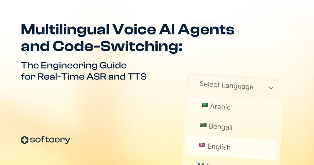 Multilingual Voice AI Agents and Code-Switching: The Engineering Guide for Real-Time ASR and TTS