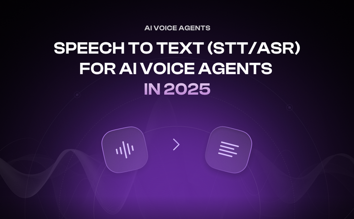 Choosing Speech to Text (STT/ASR) for AI Voice Agents in 2025: Accuracy. Latency. Cost